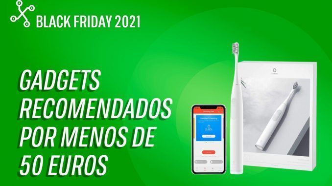 Black Friday 2021: 23 gadgets recomendados por menos de 50 euros en Amazon, MediaMarkt, El Corte Inglés y más