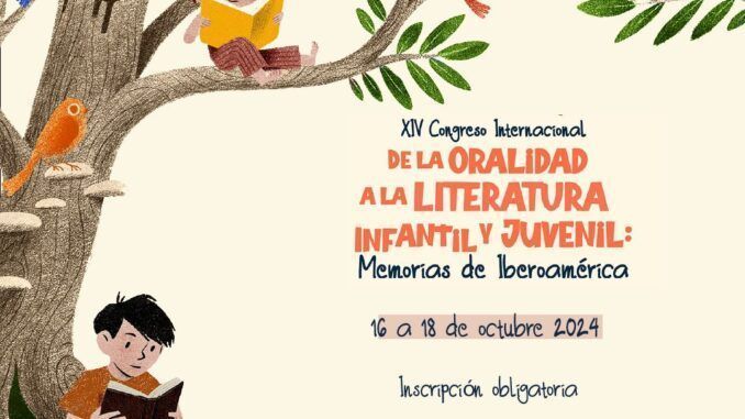Congreso Internacional de la Oralidad a la Literatura Infantil y Juvenil en Ciudad México